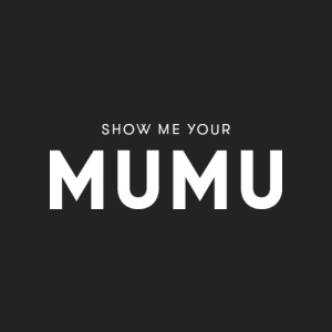 Show Me Your Mumu